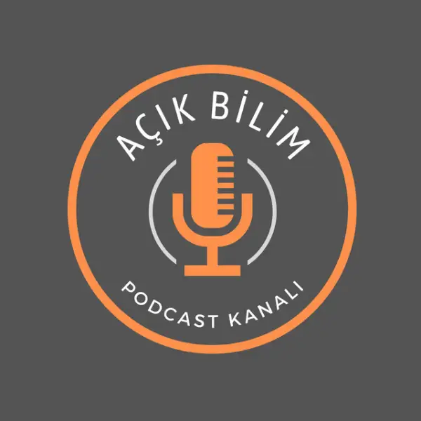 açık bilim podcast