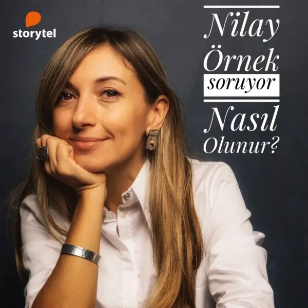 nilay örnek nasıl olunur podcast